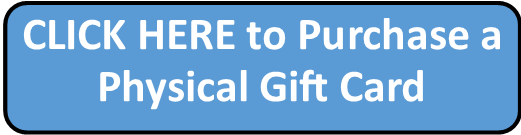 Click here to purchase a physical gift card